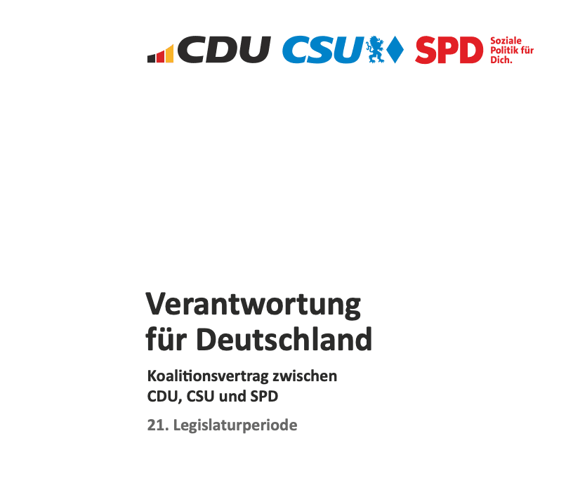 Portrait von "Verantwortung für Deutschland" Koalitionsvertrag zwischen CDU, CSU und SPD 21. Legislaturperiode